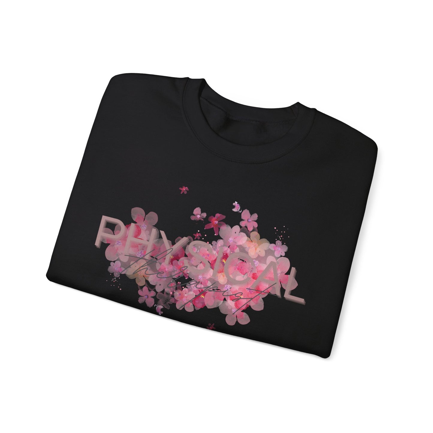 Physical Therapist Crewneck Sweatshirt