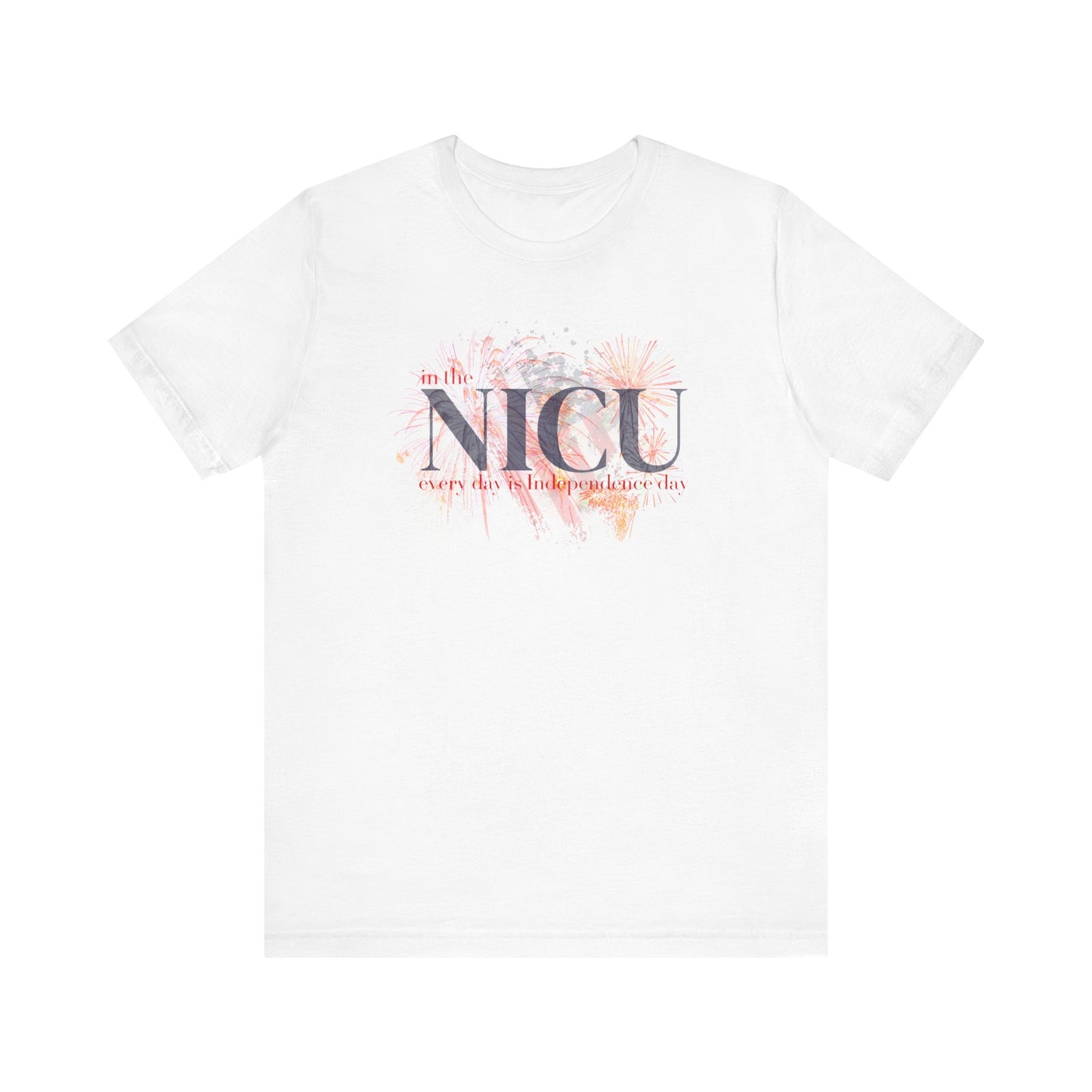 Independence Day NICU T-shirt (Freedom)