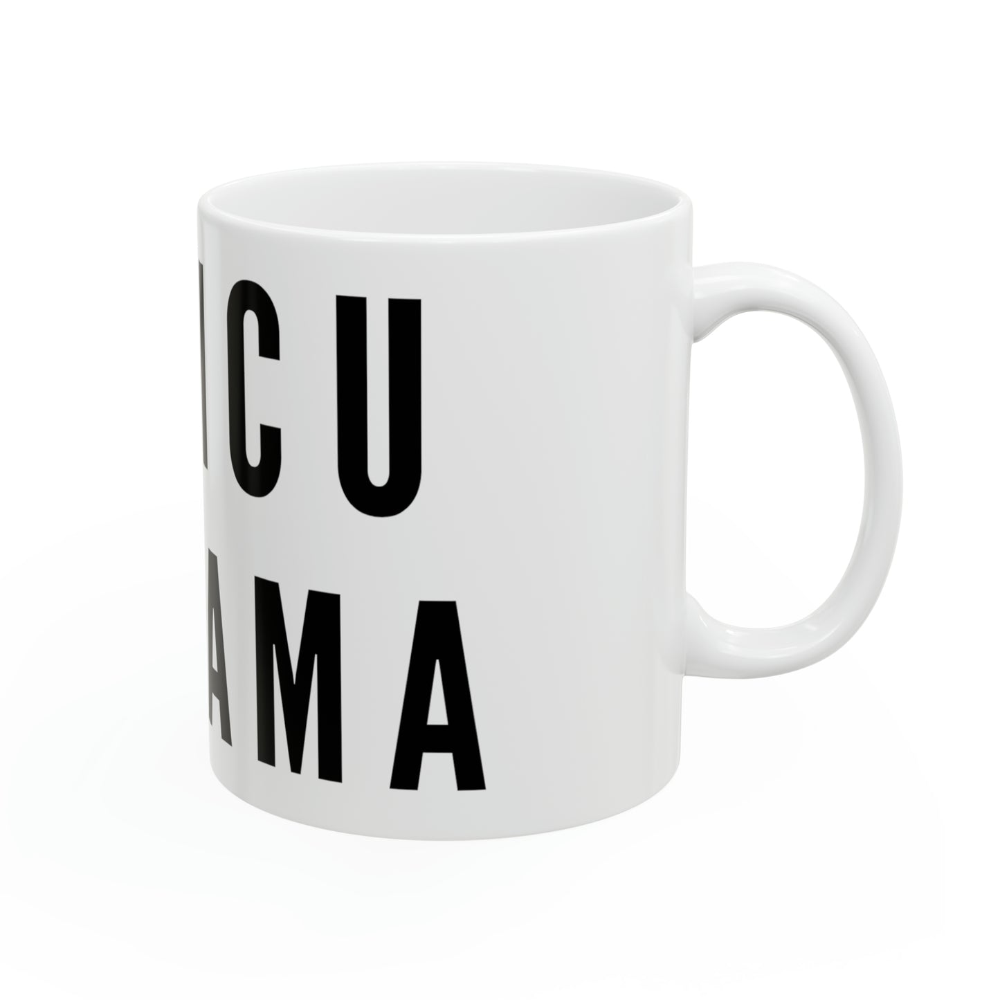 NICU MAMA Ceramic Mug