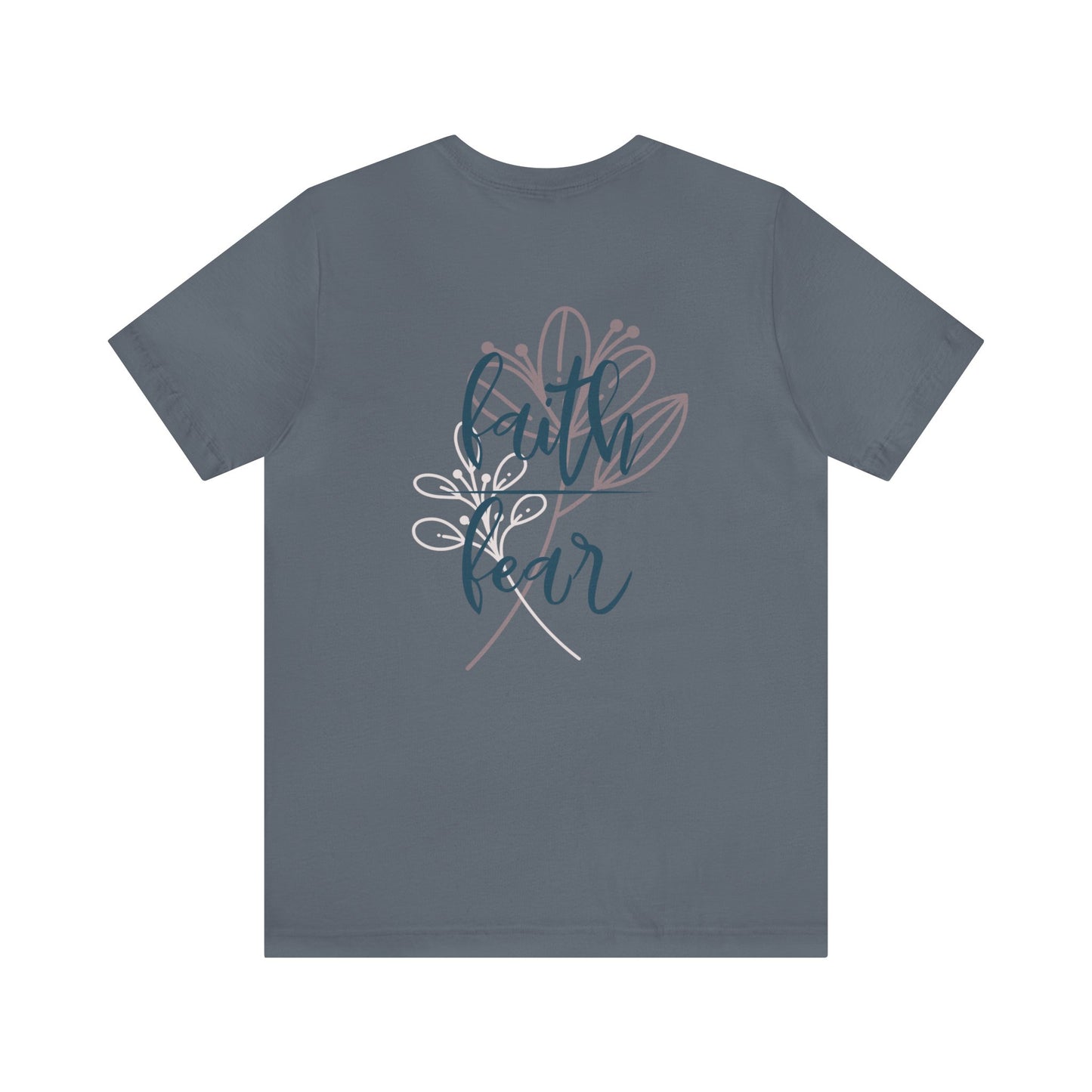 Faith/Fear Back Printed Tee